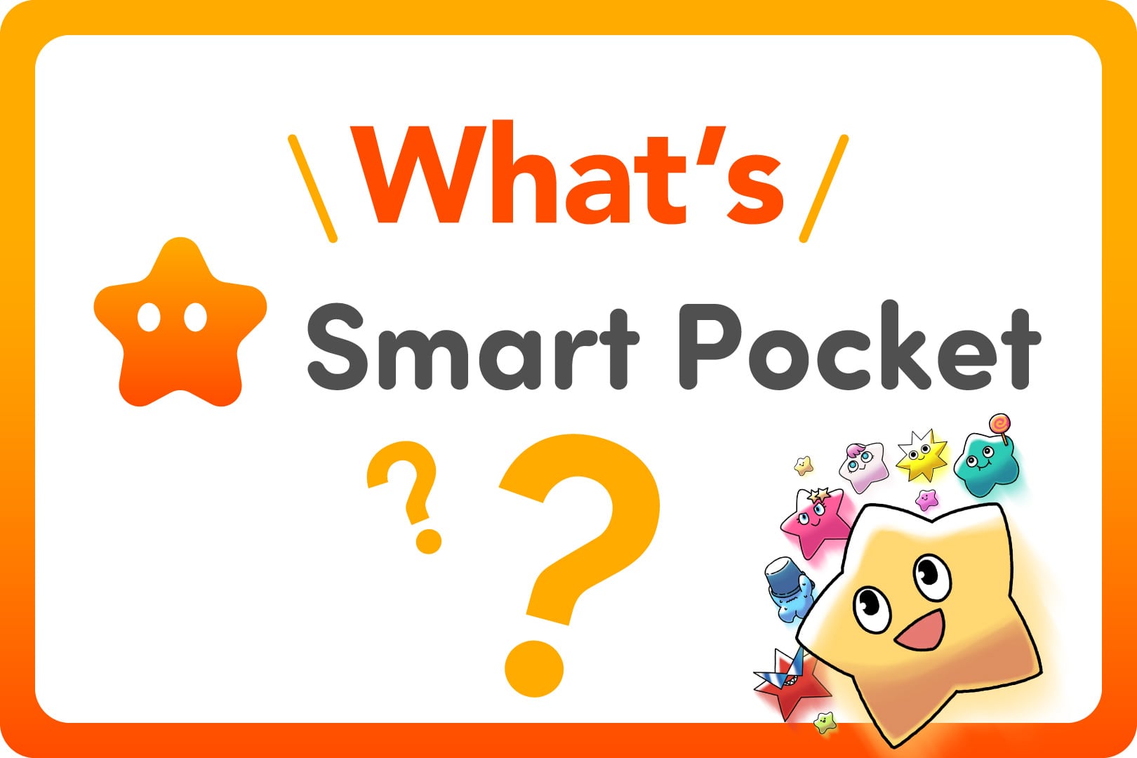 What’s Smart Pocket ?