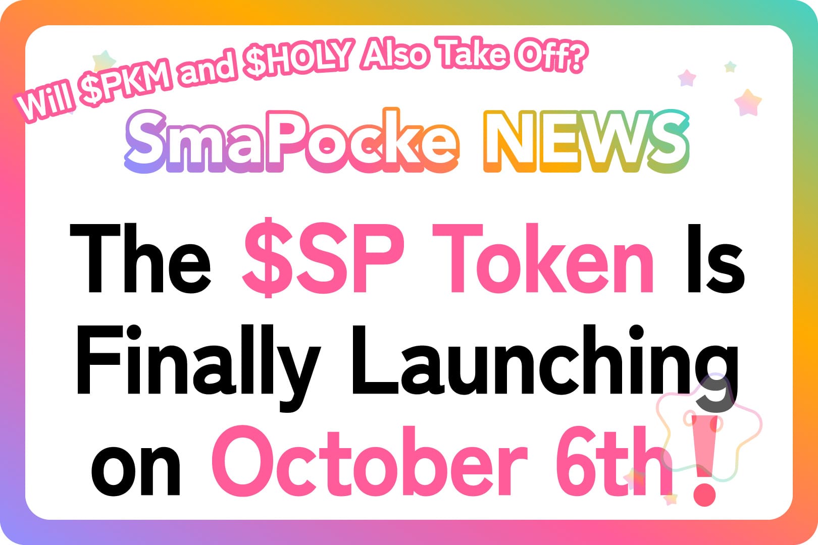 Smart Pocket : The $SP Token Is Finally Launching on October 6th! Will $PKM and $HOLY Also Take Off?